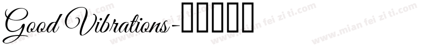 Good Vibrations字体转换